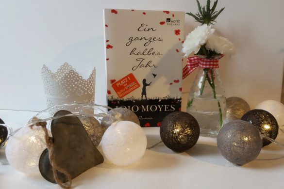 Ein ganzes halbes Jahr von Jojo Moyes (c) rowohlt