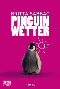 Pinguinwetter von Britta Sabbag - Bastei Lübbe