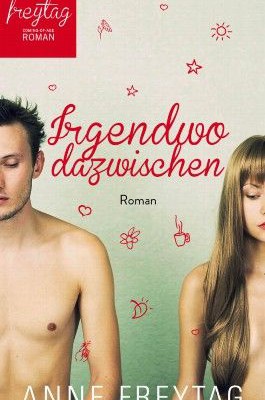Anne Freytag - Irgendwo dazwischen (c) Coverbild: George Mayer - fotolia.com