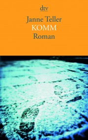 Komm von Jane Teller (c) dtv