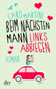 Beim nächsten Mann links von Caro Marini (c) dtv
