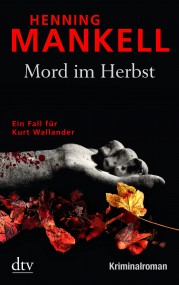 Mord im Herbst von Henning Mankell (c) dtv