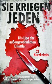 Sie kriegen jeden von Sandra Lüpkes und Jürgen Kehrer (c) dtv