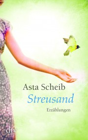 Streusand von Asta Scheib (c) dtv