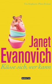 Küsse sich, wer kann: Janet Evanovich (c) Goldmann