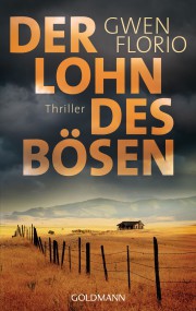 Der Lohn des Bösen: Gwen Florin (c) Goldmann
