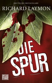Die Spur: Raichard Laymon (c) Heyne