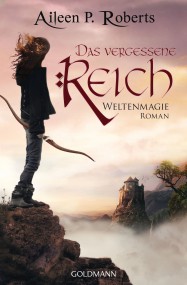 Das Vergessene Reich: Aileen P. Roberts (c) Goldmann