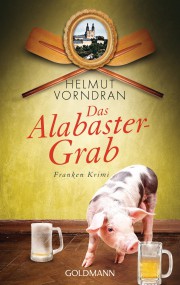 Das Alabastergrab: Helmut Vornedran (c) Goldmann