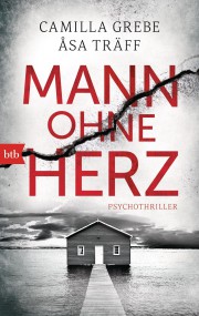 Mann ohne Herz: Camilla Grebe, Åsa Träff (c) BTB