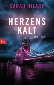 Herzenskalt: Sarah Hilary (c) BTB