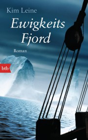 Ewigkeits Fjord: Kim Leine (c) BTB