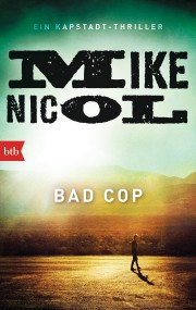 Bad Cop: Mike Nicol (c) BTB