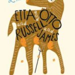Etta and Otto and Russel and James - Emma Hooper (c) Fig Tree - Penguin Books