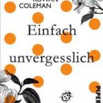 Einfach unvergesslich von Rowan Coleman (c) Piper