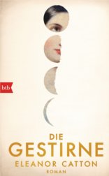 Die Gestirne von Eleanor Catton (c) BTB