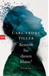 Kennen Sie diesen Mann von Carl Frode Tiller (c) BTB