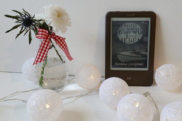 Vergiss nicht, dass wir uns lieben von Barbara Leciejewski (c) Feuerwerk Verlag