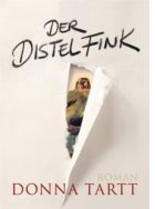 Der Distelfink von Donna Tartt (c) Goldmann Veralg