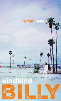 Billy - Einzlkind (c) Insel Verlag