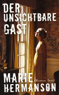 Der unsichtbare Gast von Marie Hermanson (c) Insel Verlag