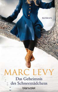 Das Geheimniss des Schneemdächens von Marc Levy (c) Blanvalet