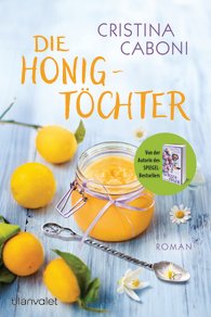 Die Honigtöchter von Cristina Caboni (c) Blanvalet